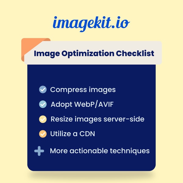Image Optimization Checklist by ImageKit
