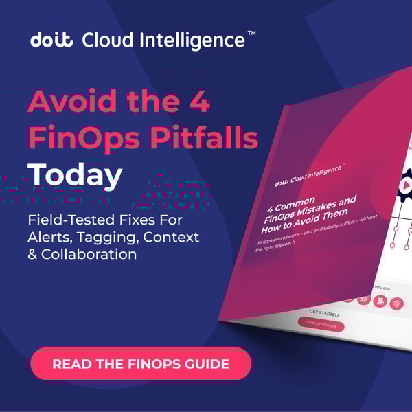 Get Ahead of These 4 Common FinOps Mistakes