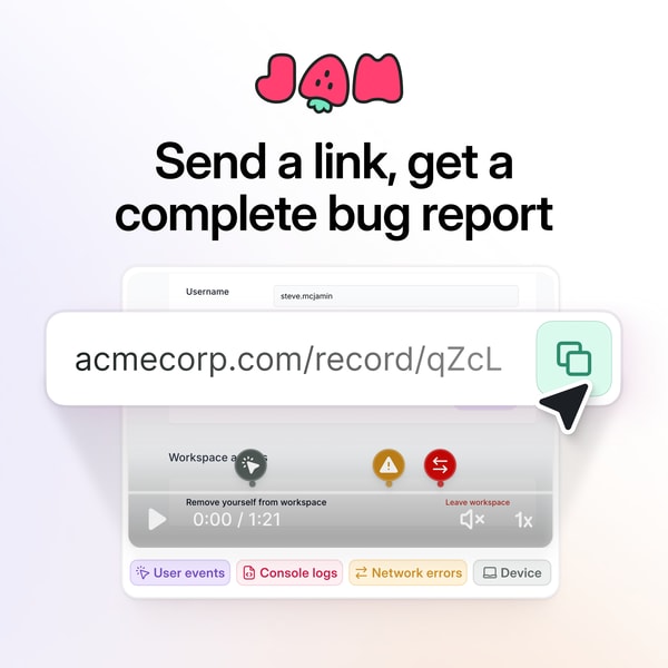 JUST LAUNCHED: Magic links for bug reports